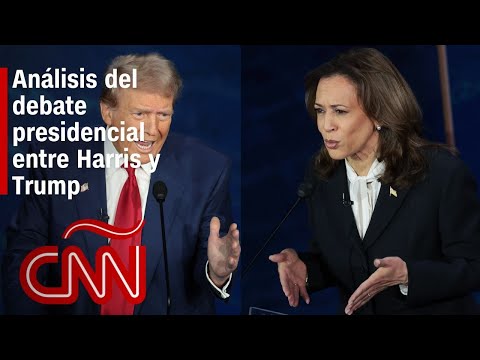 Análisis del debate presidencial entre Kamala Harris y Donald Trump Análisis del debate presidencial entre Kamala Harris y Donald Trump