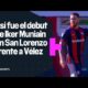 AsÃ­ fue el DEBUT de Iker #Muniain en #SanLorenzo ante #Velez