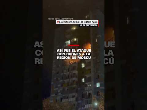 Así fue el ataque con drones a la región de Moscú Así fue el ataque con drones a la región de Moscú