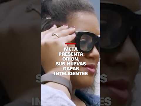 Así son las Orion, las nuevas gafas inteligentes con las que Meta quiere revolucionar el mundo Así son las Orion, las nuevas gafas inteligentes con las que Meta quiere revolucionar el mundo