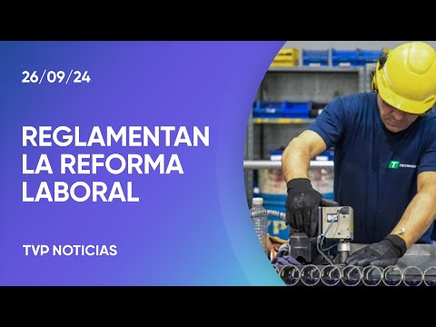 El gobierno reglamentó la reforma laboral El gobierno reglamentó la reforma laboral