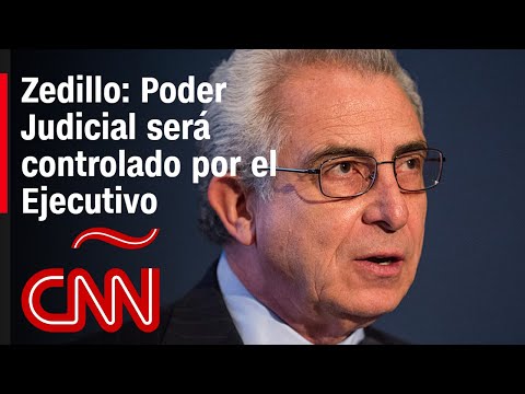 Ernesto Zedillo, expresidente de México: La reforma destruye al Poder Judicial independiente Ernesto Zedillo, expresidente de México: La reforma destruye al Poder Judicial independiente