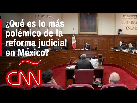 ¿Es la elección de jueces lo más polémico de la reforma judicial en México? ¿Es la elección de jueces lo más polémico de la reforma judicial en México?