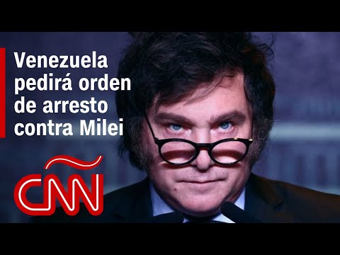 Fiscalía venezolana pedirá la detención de Javier Milei: Resumen de últimas noticias en Venezuela