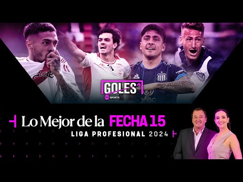 GOLES TNT Sports: Lo mejor de la fecha 15 del Torneo de la Liga 2024 del fÃºtbol argentino