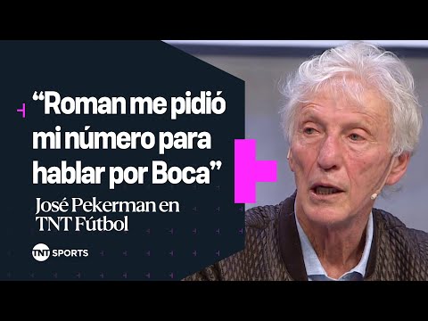 JosÃ© PEKERMAN y el LLAMADO de ROMAN: “Me pidiÃ³ mi nÃºmero para hablar por BOCA”