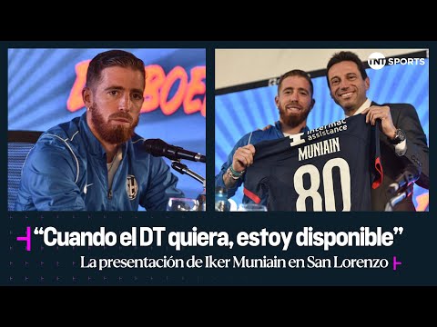 La presentación de IKER MUNIAIN en SAN LORENZO: “Cuando el DT quiera, estoy disponible para jugar” La presentación de IKER MUNIAIN en SAN LORENZO: “Cuando el DT quiera, estoy disponible para jugar”