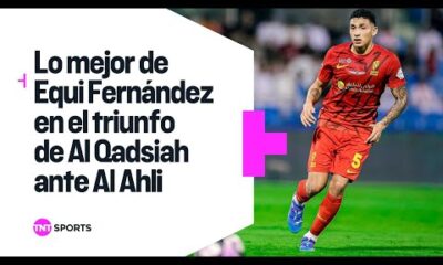 Lo mejor de Equi FernÃ¡ndez en el triunfo de Al Qadsiah ante Al Ahli