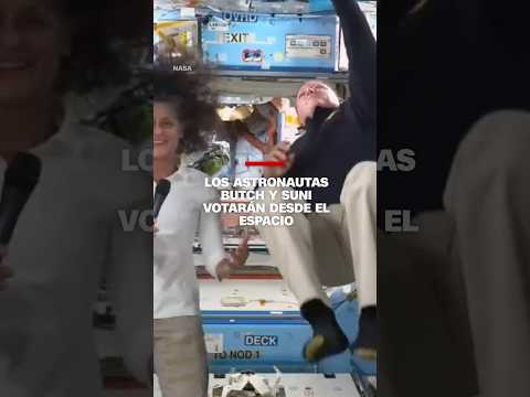 Los astronautas Butch y Subí votarán desde el espacio Los astronautas Butch y Subí votarán desde el espacio