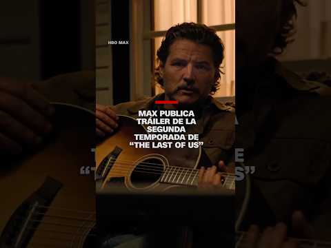 Max publica tráiler de la segunda temporada de “The Last of Us” Max publica tráiler de la segunda temporada de “The Last of Us”