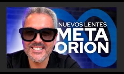 Meta sorprende con sus nuevos Lentes ORION – Galaxy S24 FE en el mercado- Noticias Tech