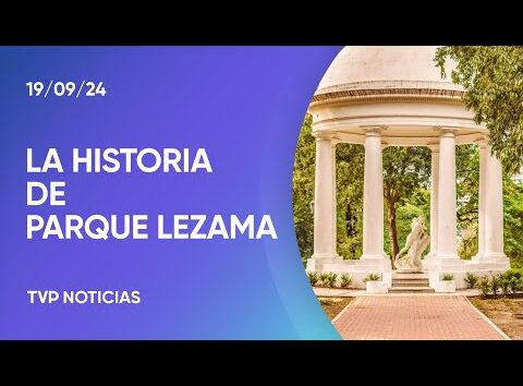 Parque Lezama, jardín histórico de la Ciudad