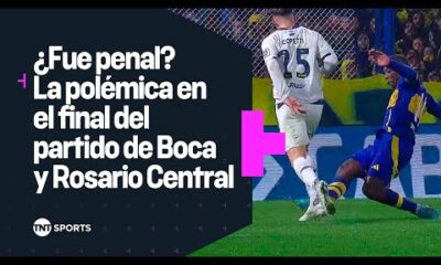 POLÃMICA EN EL FINAL DE #BOCA Y ROSARIO CENTRAL: Â¿Fue PENAL de ADVÃNCULA sobre COPETTI? ð§