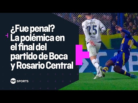 POLÃMICA EN EL FINAL DE #BOCA Y ROSARIO CENTRAL: Â¿Fue PENAL de ADVÃNCULA sobre COPETTI? ð§