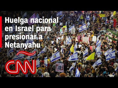 Resumen en video de la guerra Israel – Hamas: Huelga nacional en Israel para presionar a Netanyahu Resumen en video de la guerra Israel – Hamas: Huelga nacional en Israel para presionar a Netanyahu