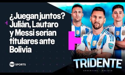 Â¿Lautaro, JuliÃ¡n y #Messi juntos? La posible formaciÃ³n de #Argentina vs Bolivia