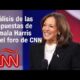 Análisis y conclusiones de las propuestas de Kamala Harris en el foro de CNN