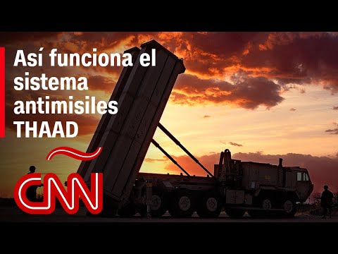 Así es como funciona el THAAD, una de las armas antimisiles más poderosas del Ejército de EE.UU.