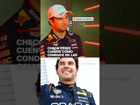 Checo Pérez cuenta cómo es detrás del volante en el tráfico diario Checo Pérez cuenta cómo es detrás del volante en el tráfico diario