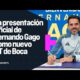 ð¨ La presentaciÃ³n oficial de Fernando Gago como nuevo DT de Boca