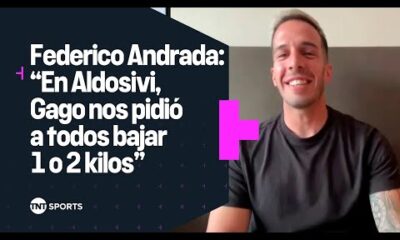 Entrevista con Federico Andrada: “En Aldosivi, Gago nos pidiÃ³ a todos bajar 1 o 2 kilos”