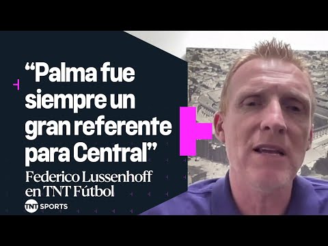 Federico LUSSENHOFF: “PALMA fue siempre un gran REFERENTE para CENTRAL” Federico LUSSENHOFF: “PALMA fue siempre un gran REFERENTE para CENTRAL”