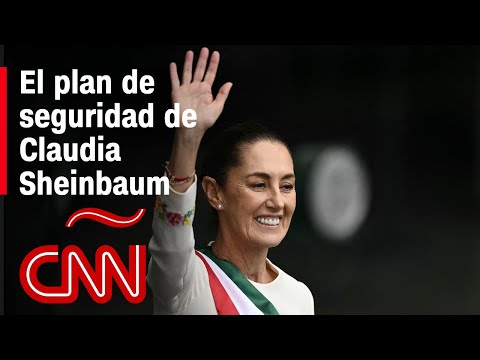 ¿Funcionará la estrategia de seguridad de Claudia Sheinbaum? ¿Funcionará la estrategia de seguridad de Claudia Sheinbaum?