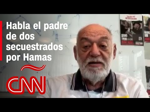 “Hicieron todas las barbaridades posibles y por haber”, dice padre de secuestrados por Hamas