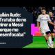 JuliÃ¡n Aude en #TNTFÃºtbol: “Trataba de NO mirar a Messi porque ME DESENFOCABA” ð