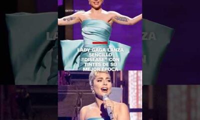 Lady Gaga lanza sencillo “Disease” con tintes de su mejor época