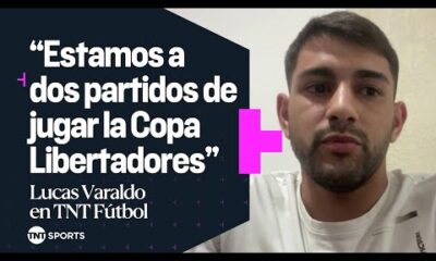 Lucas #Varaldo: “Estamos a dos partidos de jugar la Copa #Libertadores”