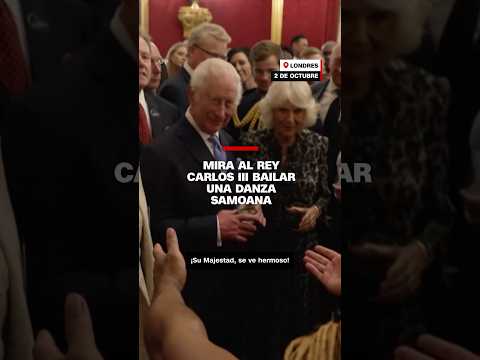 Mira al rey Carlos III bailar una danza samoana Mira al rey Carlos III bailar una danza samoana