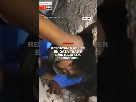 Rescatan a mujer en Gaza tras 5 días bajo los escombros