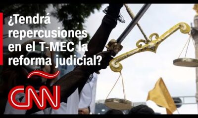 ¿Tendrá repercusiones en el T-MEC la reforma judicial?