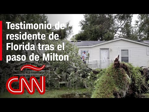 Testimonio de una residente de la Florida tras el paso de Milton Testimonio de una residente de la Florida tras el paso de Milton