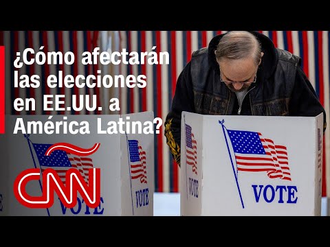 América Latina con la mirada en EE.UU.: ¿cómo afectarían las elecciones a la región?