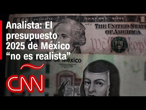 Analista: El presupuesto 2025 de México “no es realista”