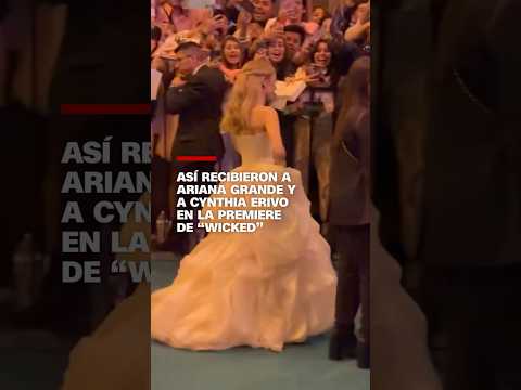 Así recibieron a Ariana Grande a Cynthia Erivo en la premiere de “Wicked”