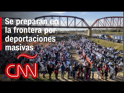 Así se preparan en la frontera para la posible deportación masiva prometida por Trump