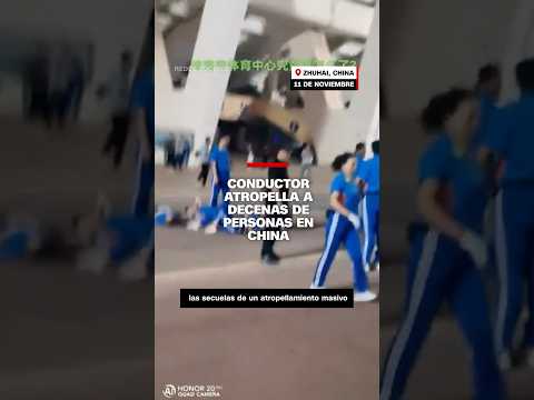 Conductor atropella a decenas de personas en China