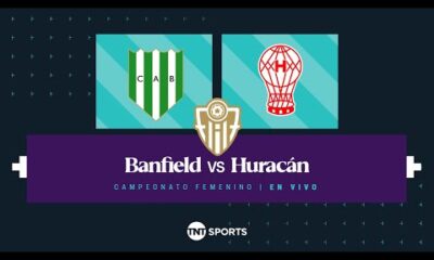 EN VIVO: Banfield vs. HuracÃ¡n – Fecha 15 Torneo Clausura 2024 – FÃºtbol femenino