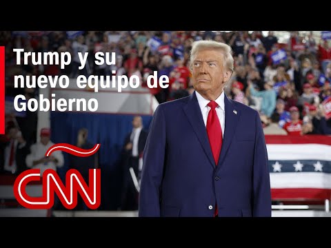 Hacia dónde apunta la conformación del nuevo equipo de Gobierno de Trump Hacia dónde apunta la conformación del nuevo equipo de Gobierno de Trump