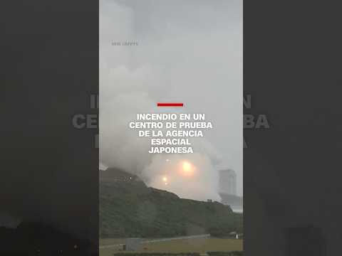 Incendio de un centro de prueba de la agencia espacial japonesa