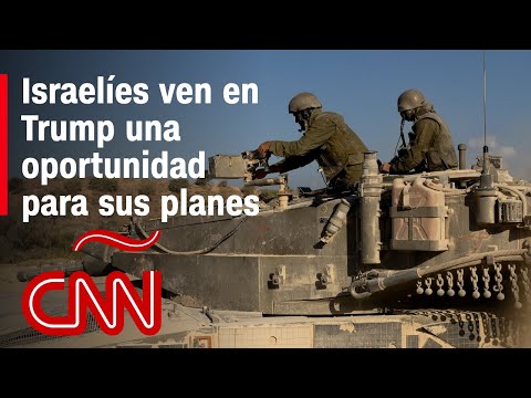 Israelíes ven en Trump una oportunidad para sus planes: Resumen del conflicto en Medio Oriente