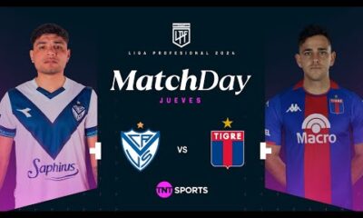 Matchday EN VIVO – VÃ©lez vs. Tigre – Fecha 21 Torneo de la Liga 2024