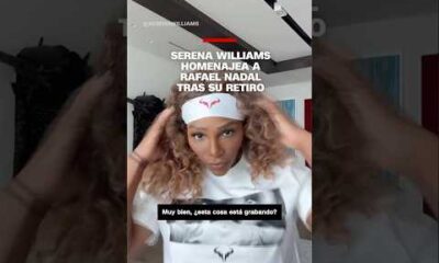 Serena Williams homenajea a Rafael Nadal tras su retiro