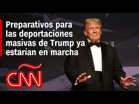 Toman forma preparativos para el plan de deportaciones masivas de Donald Trump