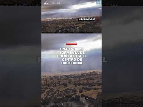 Una enorme tormenta de polvo azota el centro de California