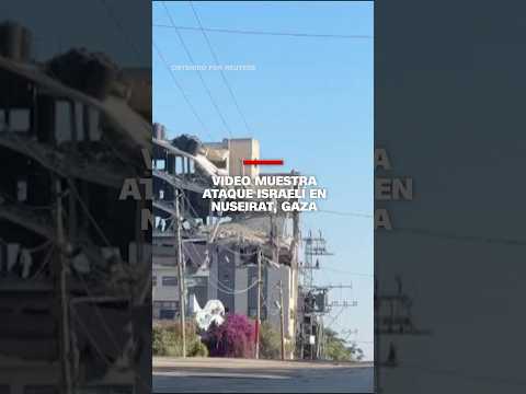 Video muestra ataque israelí en Nuseirat, Gaza