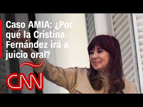 Caso AMIA: ¿Por qué la Cristina Fernández irá a juicio oral?